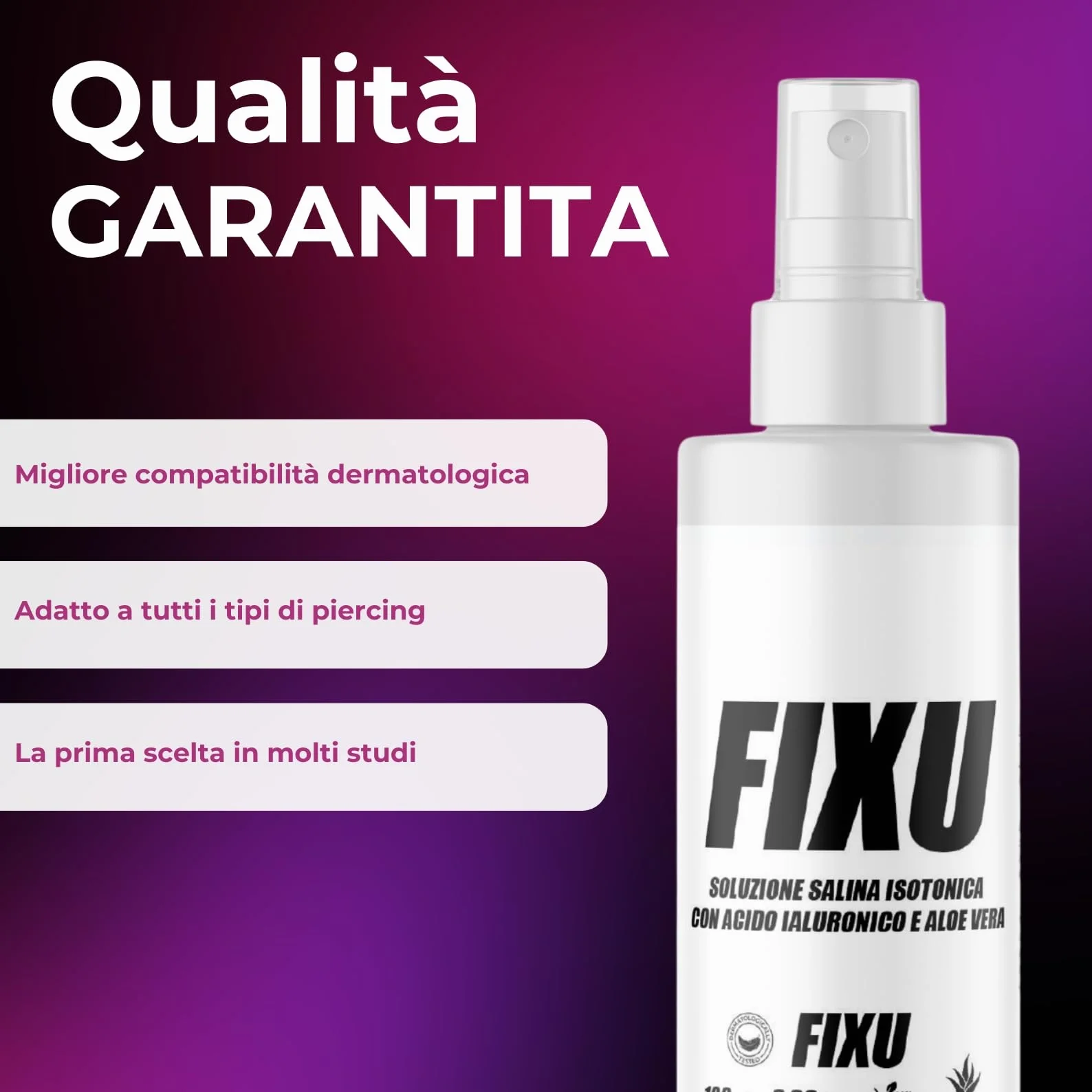 Soluzione Salina Piercing Spray FIXU 100ml con Acido Ialuronico e Aloe Vera, Disinfettante Piercing Made in Italy