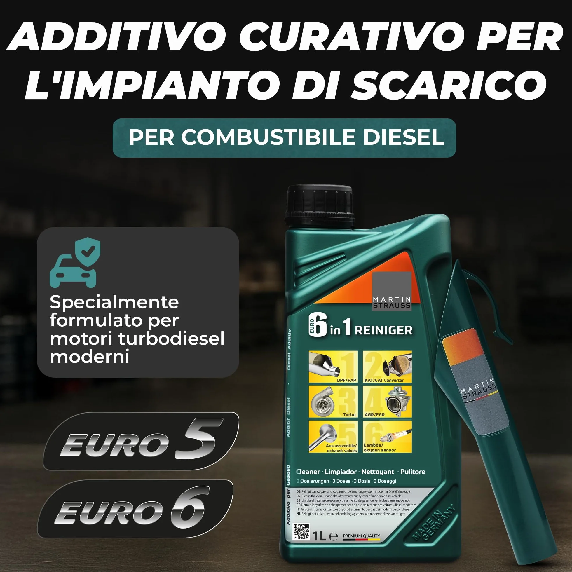 MARTIN STRAUSS Pulitore Diesel EURO 6 in 1. Decarbonizzante del sistema di scarico: Valvola EGR, Turbo, Catalizzatore, FAP, Lambda. 1 Litro, 3 Dosi