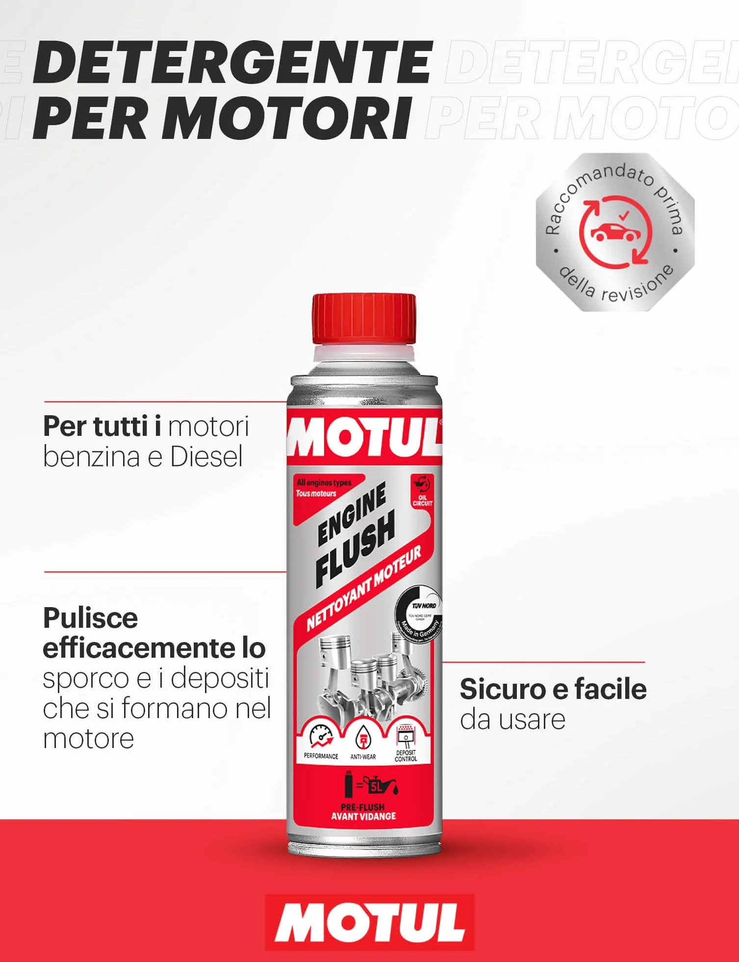 Motul - Detergente per Motori - Additivo per Motori a Benzina e Diesel - Antiusura, Prestazioni - Riduzione dei Consumi e delle Emissioni - Ideale Prima della Revisione - Engine Flush - 300 ml
