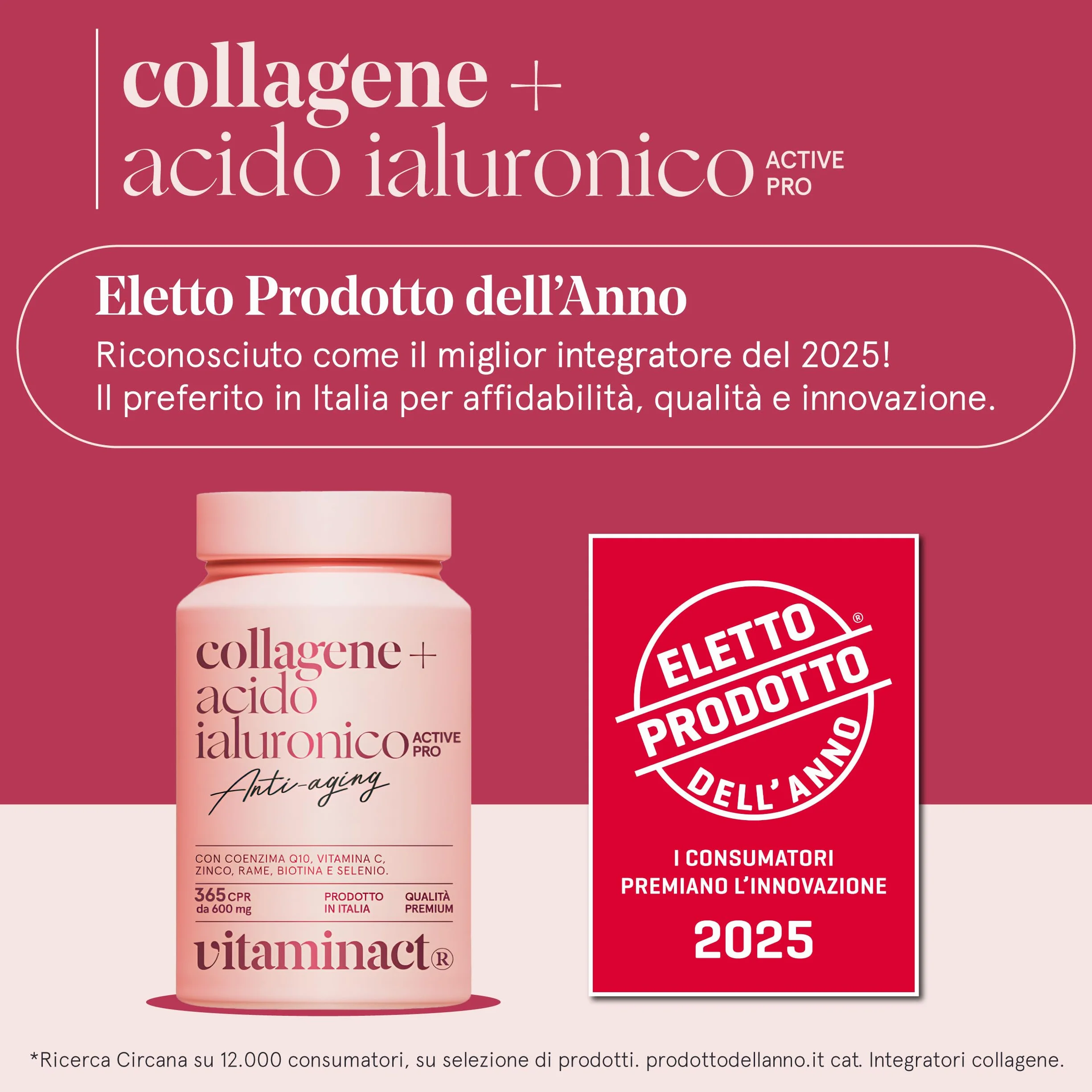 Collagene e Acido Ialuronico con Probiotico Bifidobacterium L. BLG1, Q10, Vitamina C, Zinco e Biotina