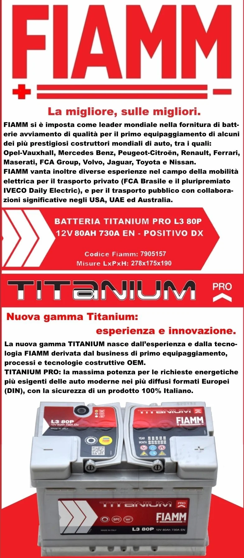 BATTERIA AUTO FIAMM cod L380P TITANIUM PRO 80Ah 730A Polo Positivo a Destra + DX
