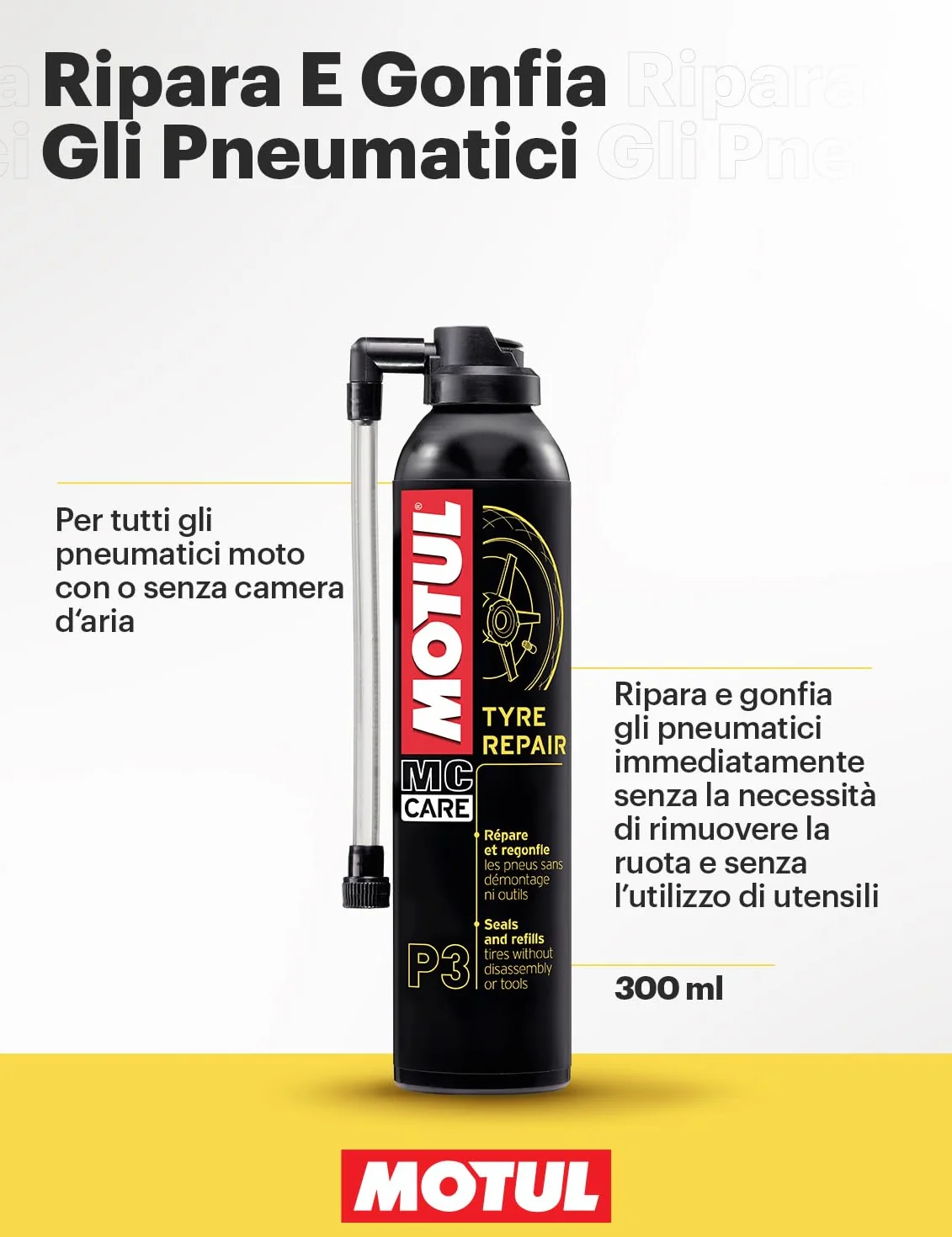 Motul - Aerosol Gonfiante e Riparante per Pneumatici Moto con o Senza Camera d'Aria - Riparazione Istantanea Senza Smontaggio né Attrezzi - MC Care Tyre Repair P3-300 ml