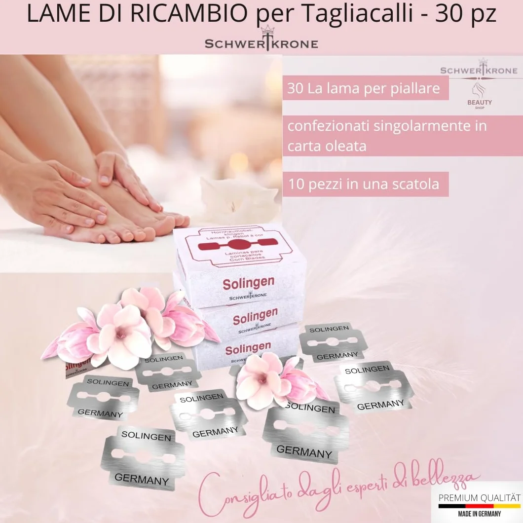 SCHWERTKRONE® Lame per Pedicure 30 Pezzi Made in Germany Solingen - Rimozione Calli, Lama Affettacalli, Tagliacalli, Raspa, Gratta Talloni