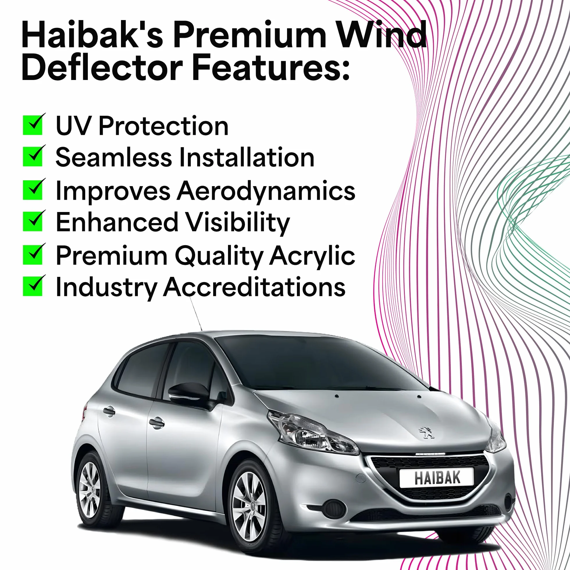 Haibak Wind Deflectors Set Compatible With Peugeot 208 HH 2012-2018 5 Doors 4pc Tinted in Channel Fitment