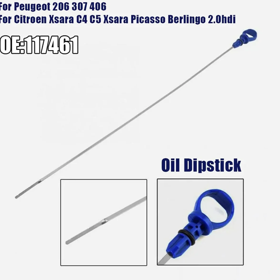 Indicatore del Livello dell'Olio Motore № OE 117461/1174.61 - Compatibile for Peugeot 206, 307, 406 - Compatibile for Citroën Xsara, C4, C5, Xsara Picasso, Berlingo 2.0 HDI