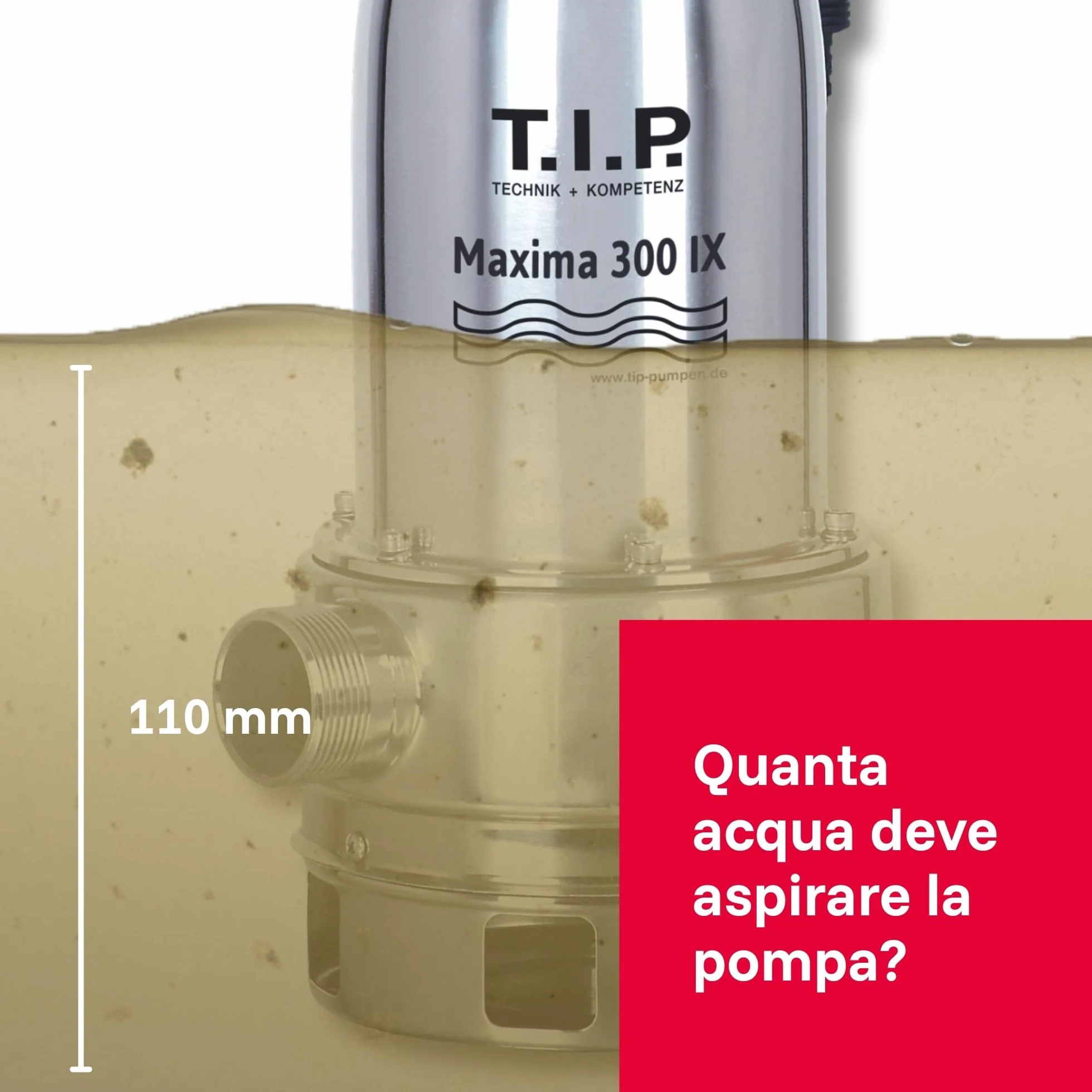 T.I.P. 30116 Maxima 300 IX Pompa sommersa per acque reflue in acciaio inox, fino a 18.000 l/h di portata