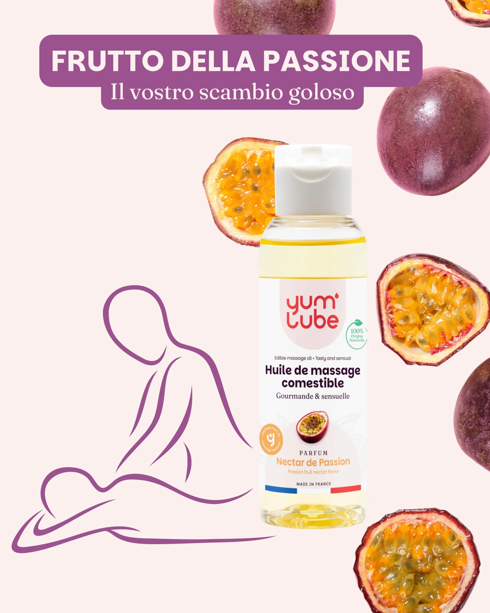 Yum'Lube Olio Massaggio Sensuale Lubrificante al Frutto della Passione 100% Naturale Bio Comestibile Made In France