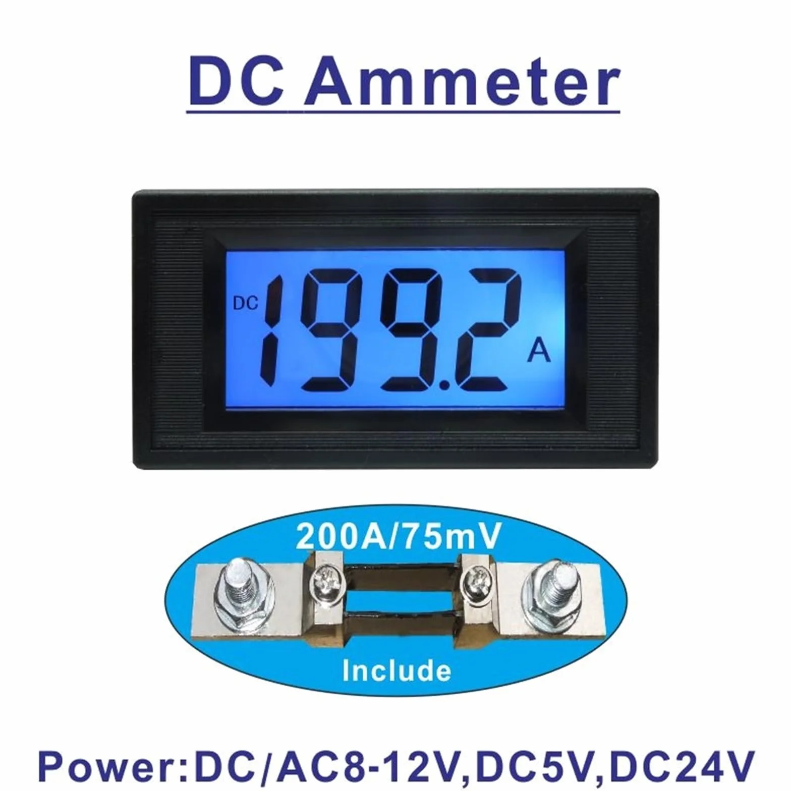 Misuratore di corrente Amperometro digitale LCD DC 200A Include shunt 200A/75mV Ampere Misuratore di pannello Tensione di alimentazione DC 5V 24V DC AC 8-12V(Power supply DC24V)