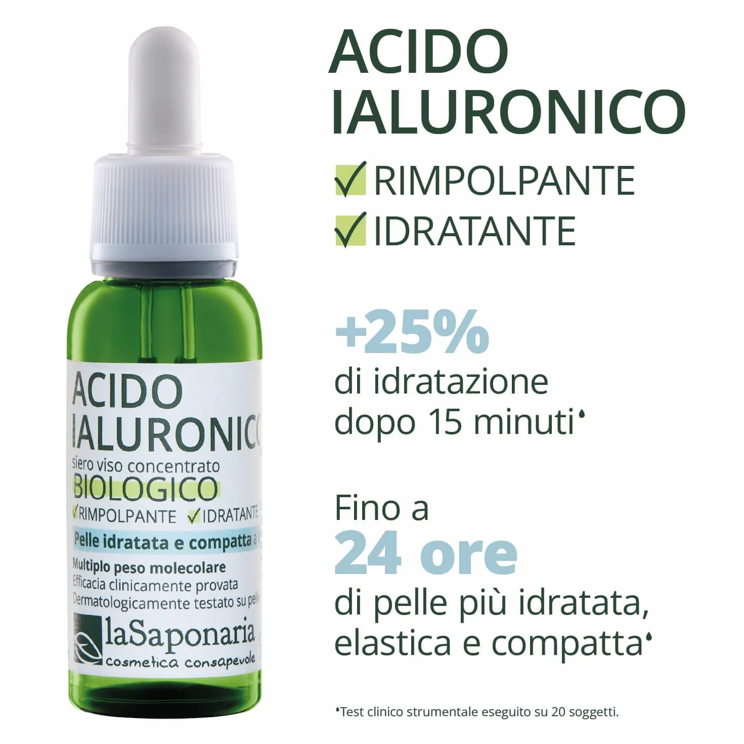 La Saponaria Siero viso antiage Acido ialuronico multiplo peso molecolare Rimpolpante Idratante Liftante 30ml