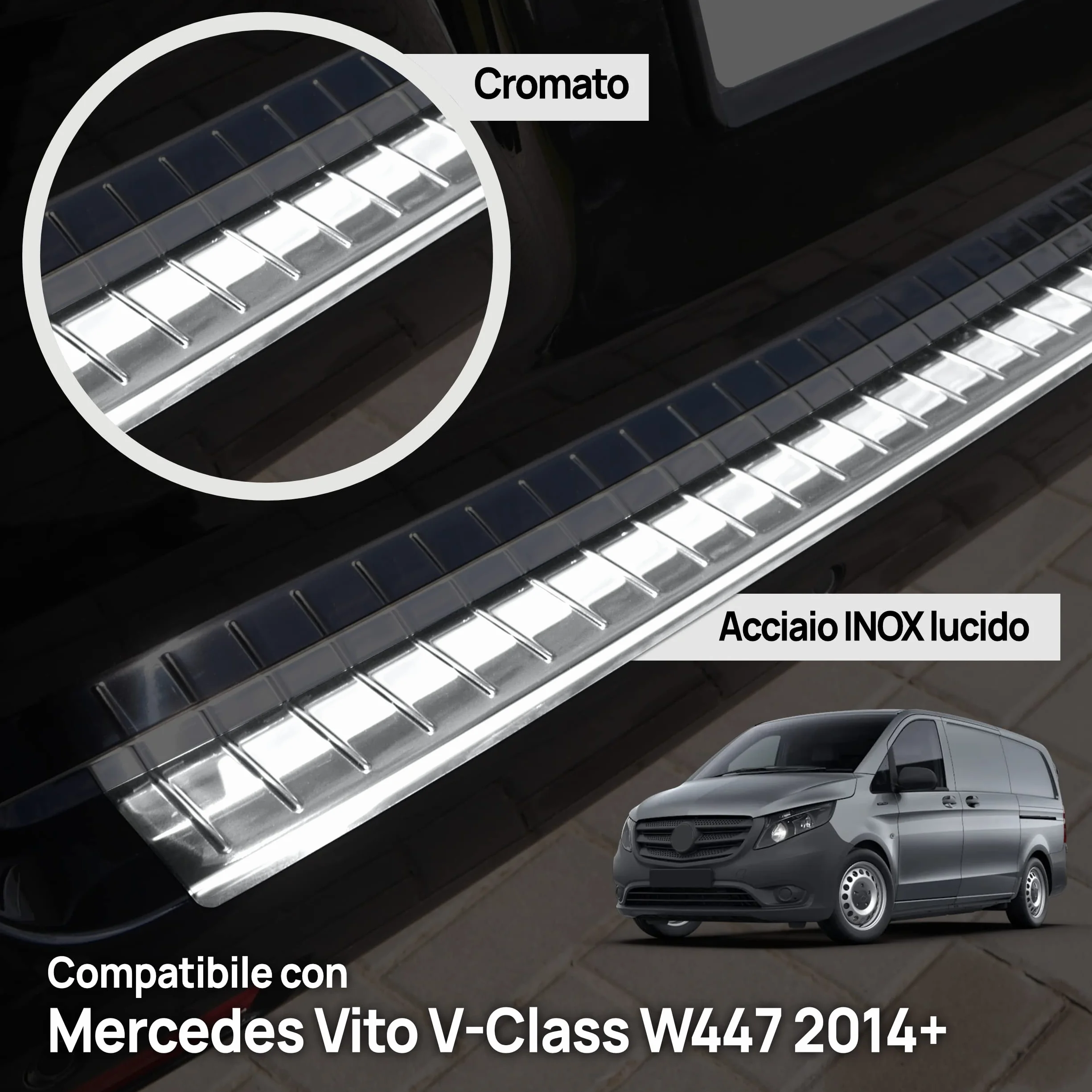 Chromemaster | Protezione Posteriore Compatibile con Mercedes Vito Classe V W447 dal 2014- | Acciaio INOX Lucido/Cromato | Protegge la Vernice del Paraurti dai Graffi