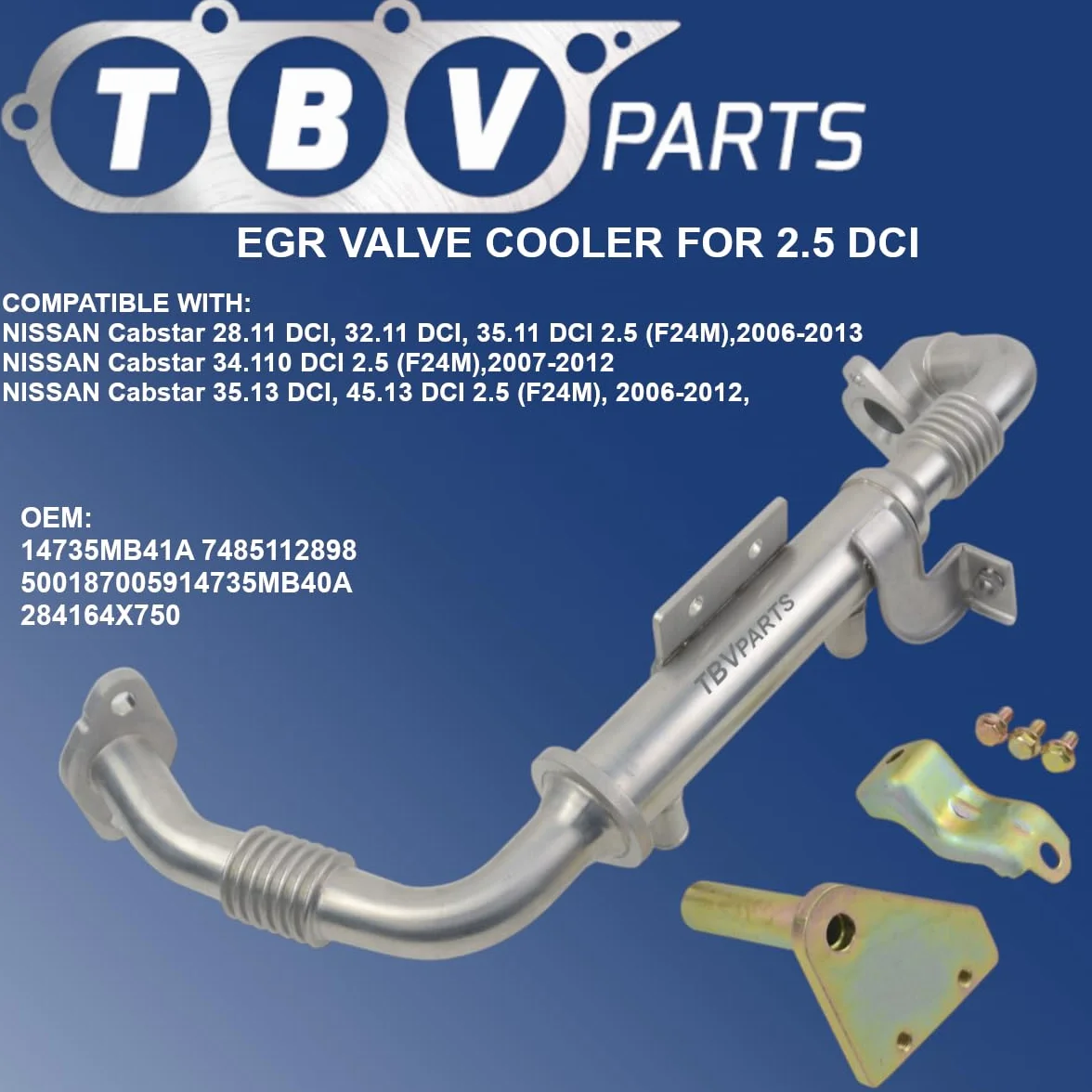 Refrigeratore EGR 2.5 DCI 4735MB41A 7485112898 5001870059 14735MB40A 284164X750 Frigorifero valvola EGR Elemento Refrigeratore per Cabstar (F24M, F24W) 2006-2013