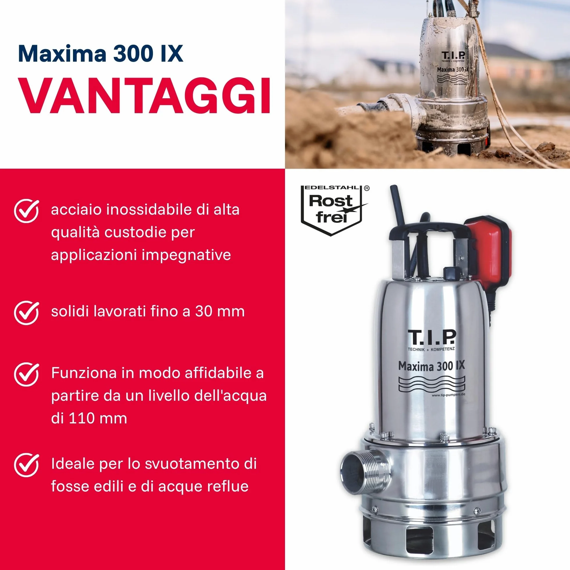 T.I.P. 30116 Maxima 300 IX Pompa sommersa per acque reflue in acciaio inox, fino a 18.000 l/h di portata