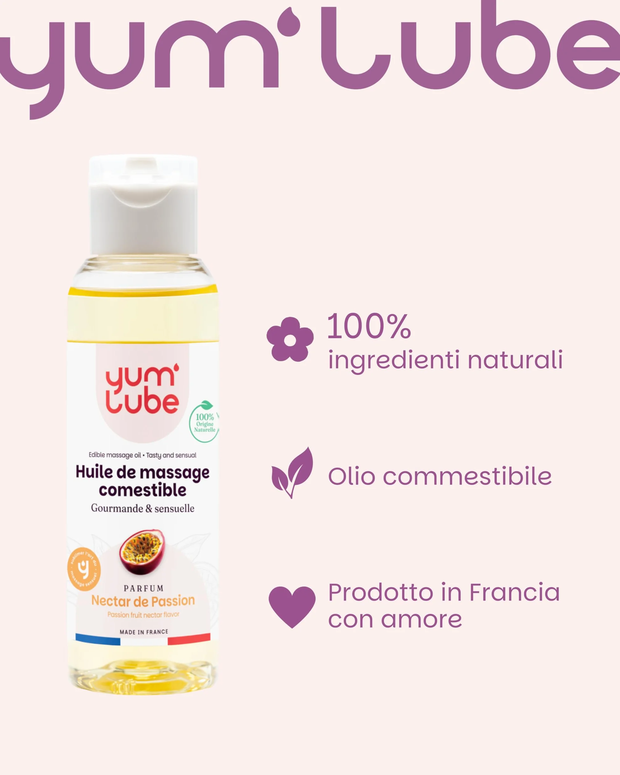 Yum'Lube Olio Massaggio Sensuale Lubrificante al Frutto della Passione 100% Naturale Bio Comestibile Made In France