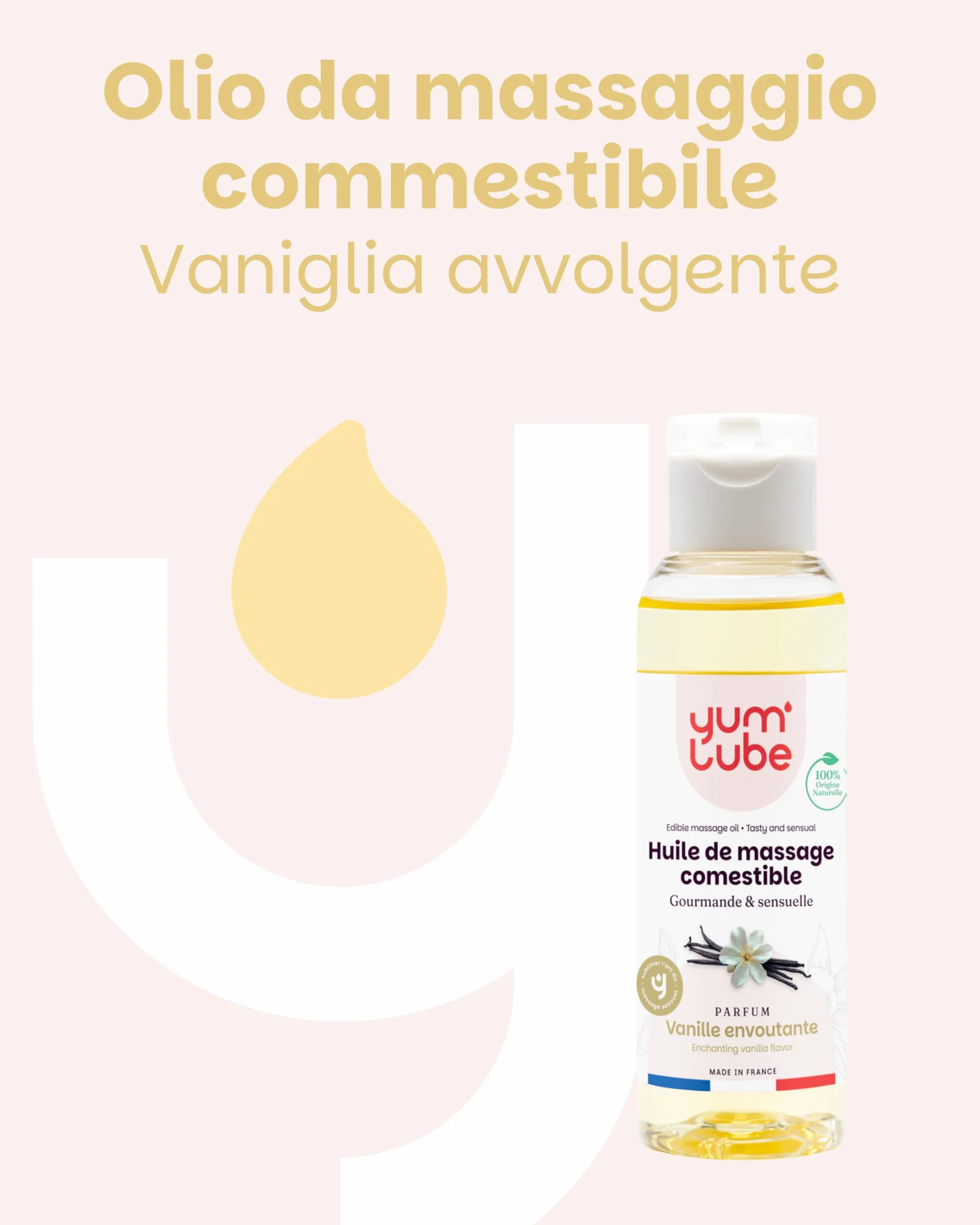 Yum'Lube Olio Massaggio Sensuale Lubrificante Vaniglia Naturale Bio Comestibile Made In France