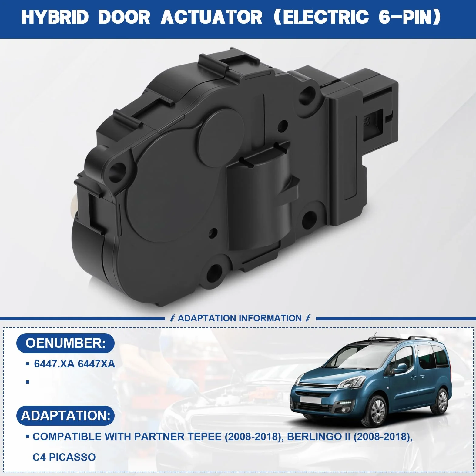 Attuatore Climatizzatore 6447XA per Berlingo Partner Tepee C4 PICASSO Attuatore della porta dell'aria di HVAC 6 Pin per 6447.XA