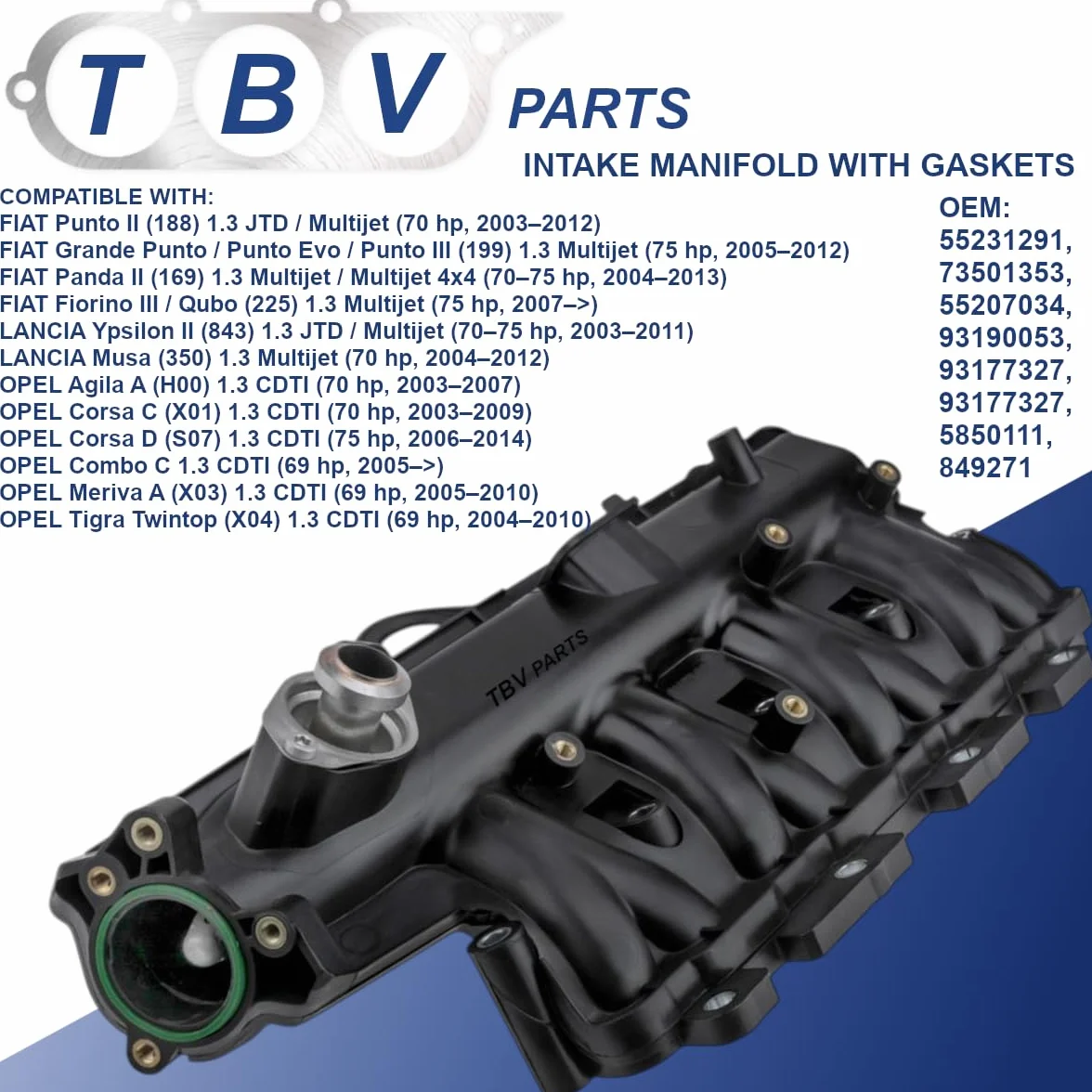 Collettore di aspirazione 1.3 JTD / 1.3 D 55231291 73501353 0000073501353 55207034 93177327 849271 5850162 5850111 Modulo collettore di aspirazione per Corsa Meriva Panda Punto
