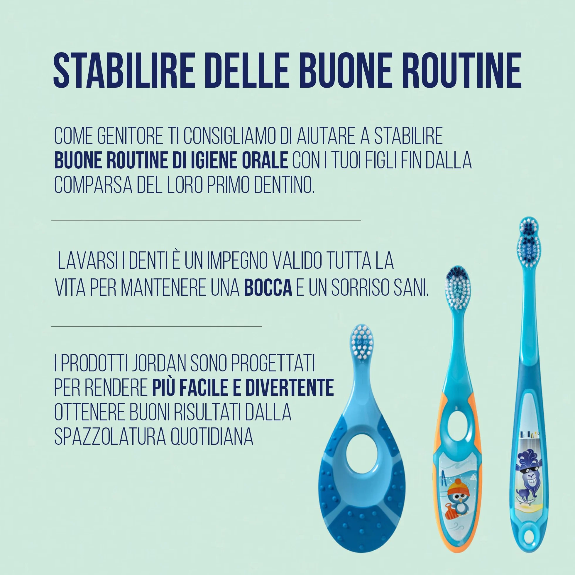 Jordan Step 1 Spazzolino da denti Bambini 0-2 anni Setole morbide senza BPA Confezione 4 unità Blu Verde