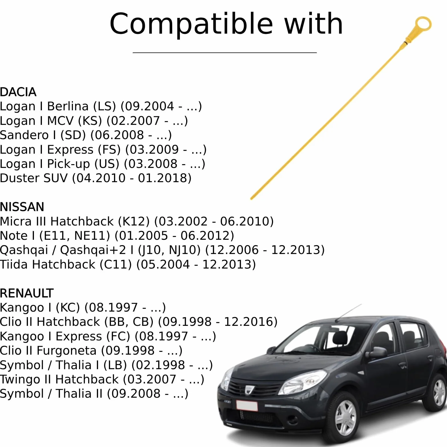 Asta Livello Olio Motore 7701060939 Compatibile Renault Clio 2 Kangoo Twingo 2 Dacia Logan Sandero Nissan Qashqai Micra Tiida Bacchetta Livello Olio