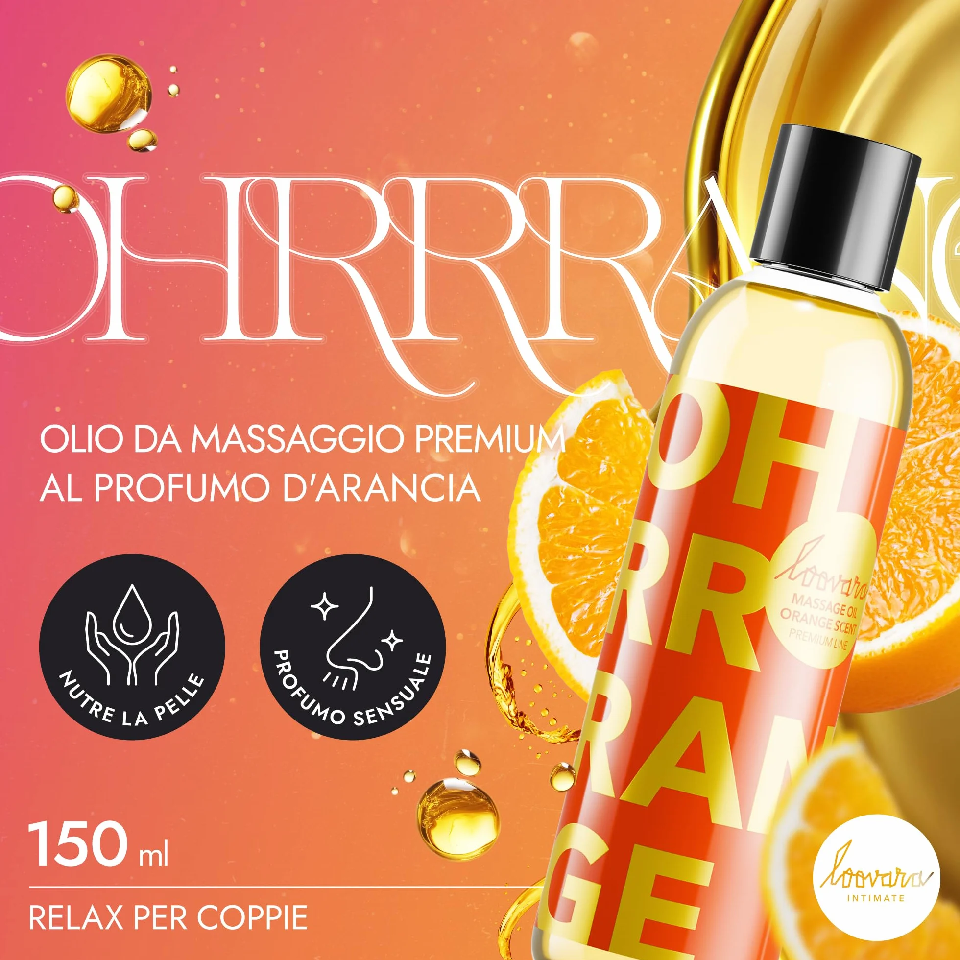 Olio da massaggio LOOVARA OH RRRANGE 150 ml al profumo di arancia