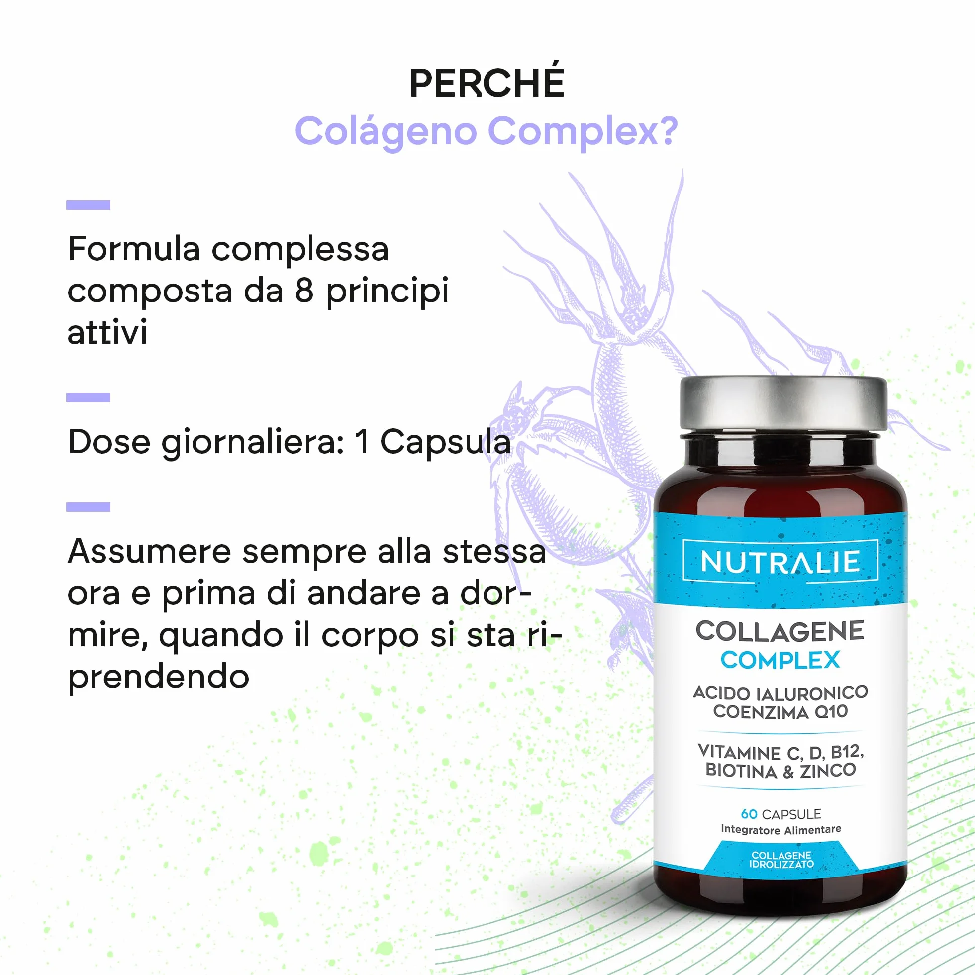 Collagene Acido Ialuronico Idrolizzato Biotina Q10 Pelle Cartilagine Vitamina C D B12 Zinco Collagen Complex 60 capsule Nutralie